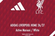 利物浦26-27赛季主场球衣谍照：采用深红色调+白色细节装饰